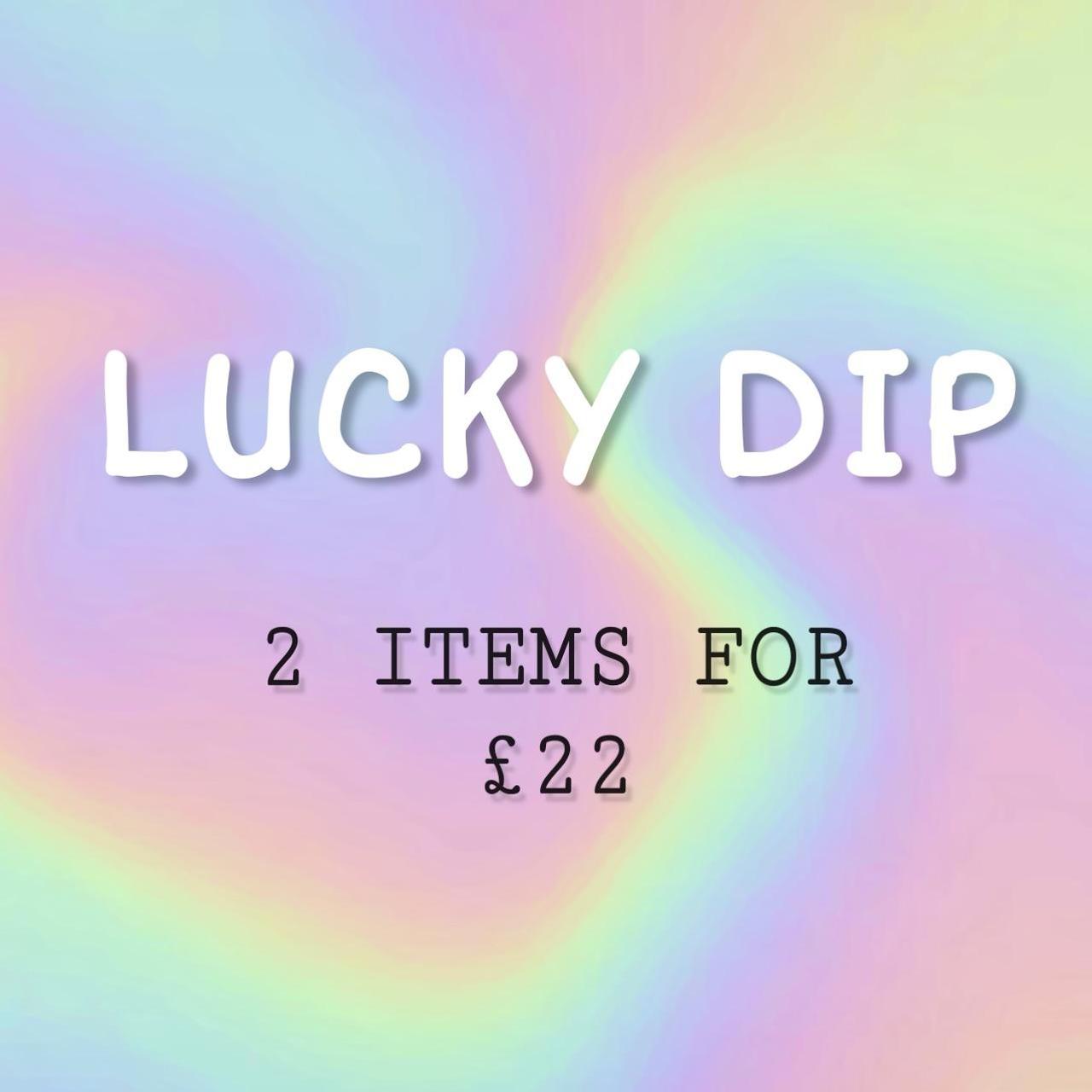 LUCKY DIP 2 Items